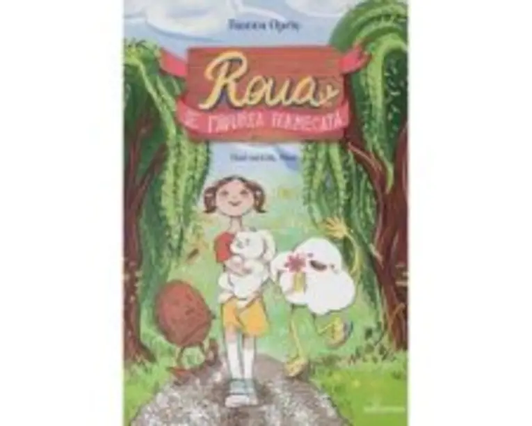 Roua si Padurea Fermecata - Bianca Opris