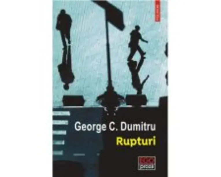 Rupturi - George C. Dumitru