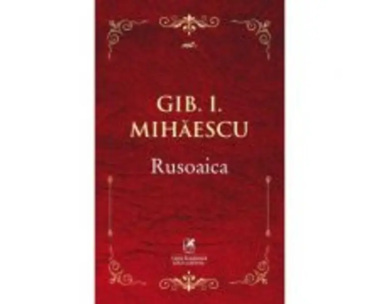 Rusoaica - Gib I. Mihaescu