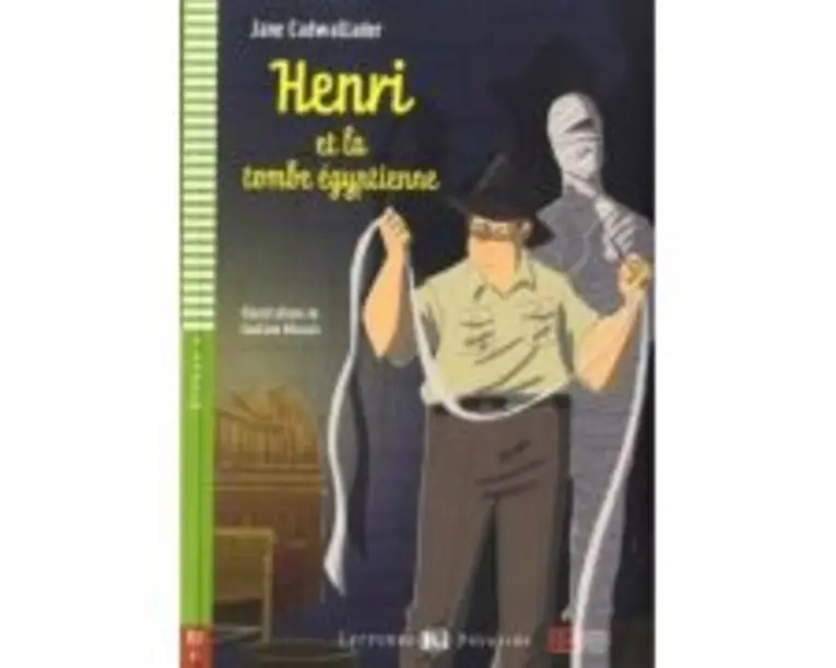 Henri et la tombe égyptienne - Jane Cadwallader