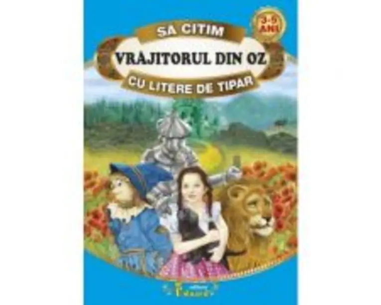 Sa citim VRAJITORUL DIN OZ cu litere de tipar - Frank L. Baum