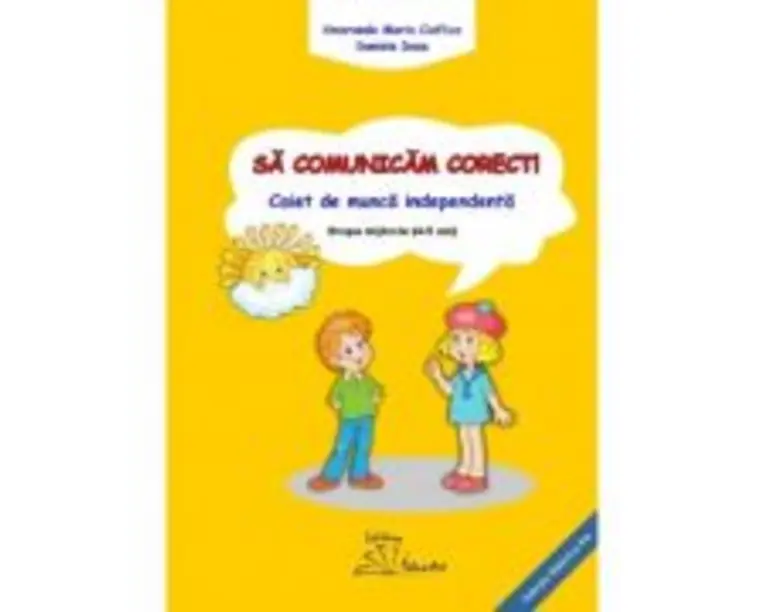 Sa comunicam corect! Grupa mijlocie - Smaranda Maria Cioflica, Daniela Dosa