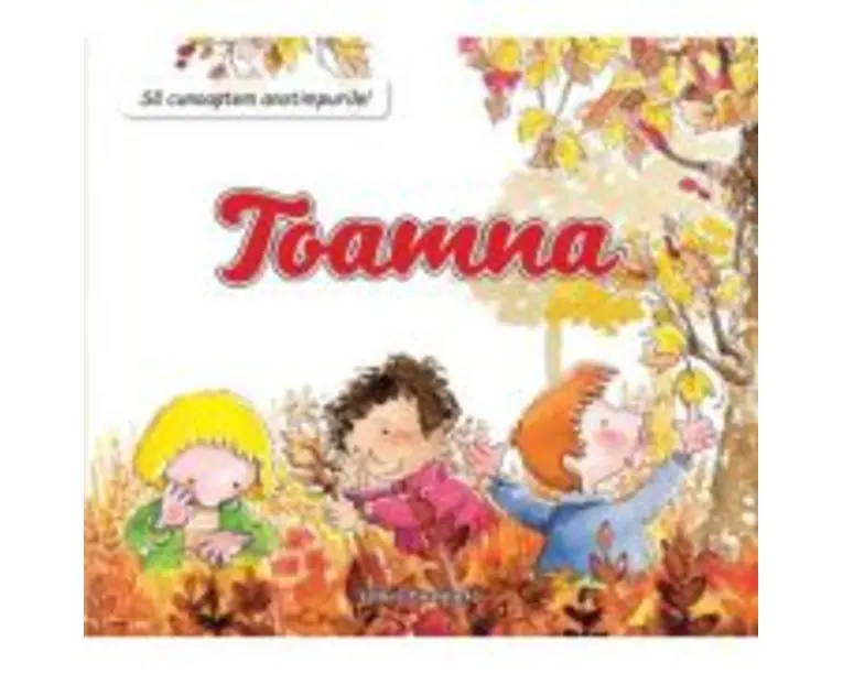 Sa cunoastem anotimpurile! Toamna - Nuria Roca