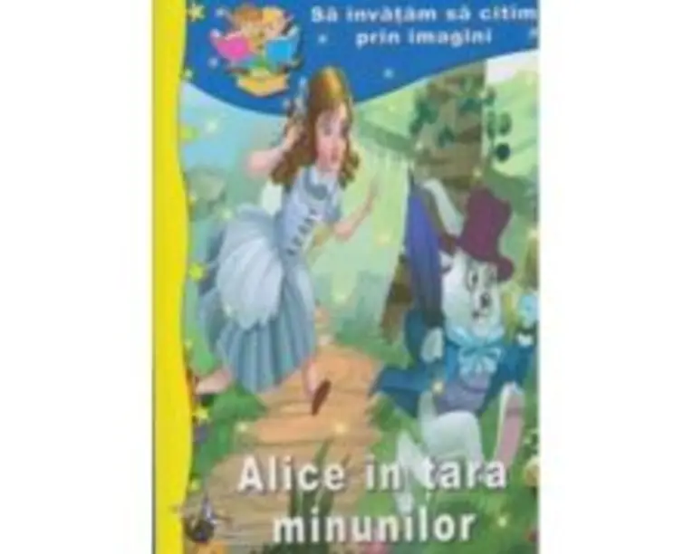 Sa invatam sa citim prin imagini. Alice in tara minunilor
