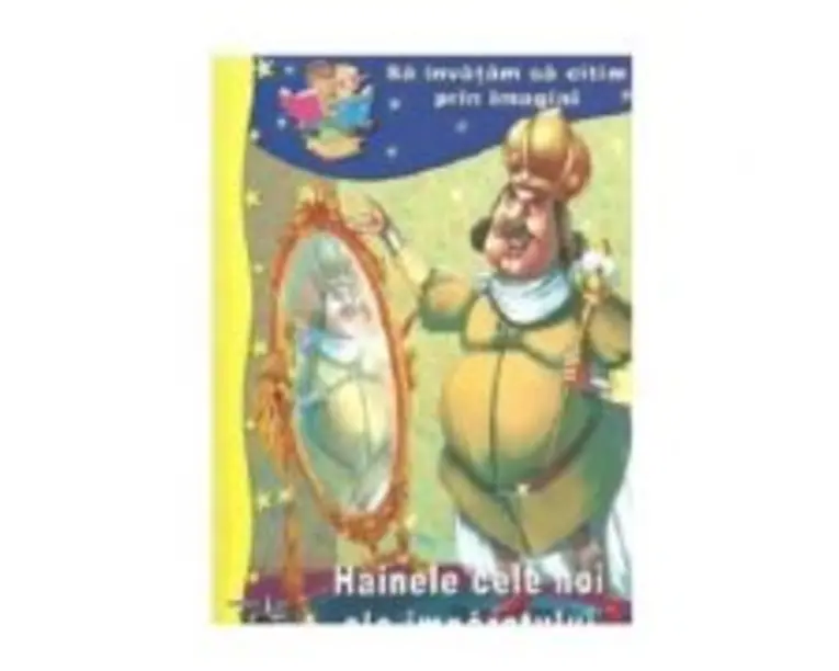 Sa invatam sa citim prin imagini. Hainele cele noi ale imparatului