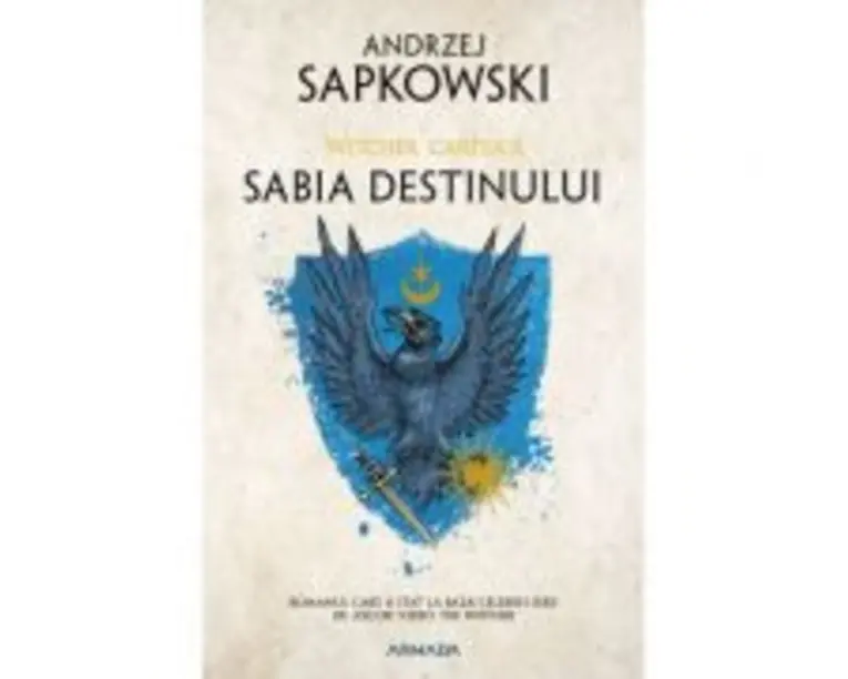 Sabia destinului. Seria Witcher, partea a II-a - Andrzej Sapkowski