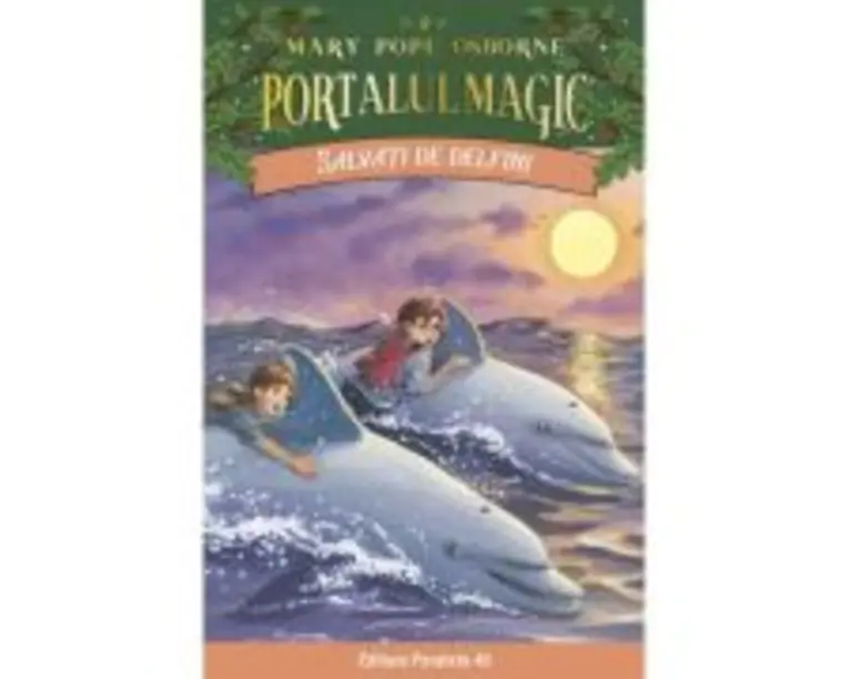 Salvati de delfini. Portalul Magic nr. 9 - Mary Pope Osborne