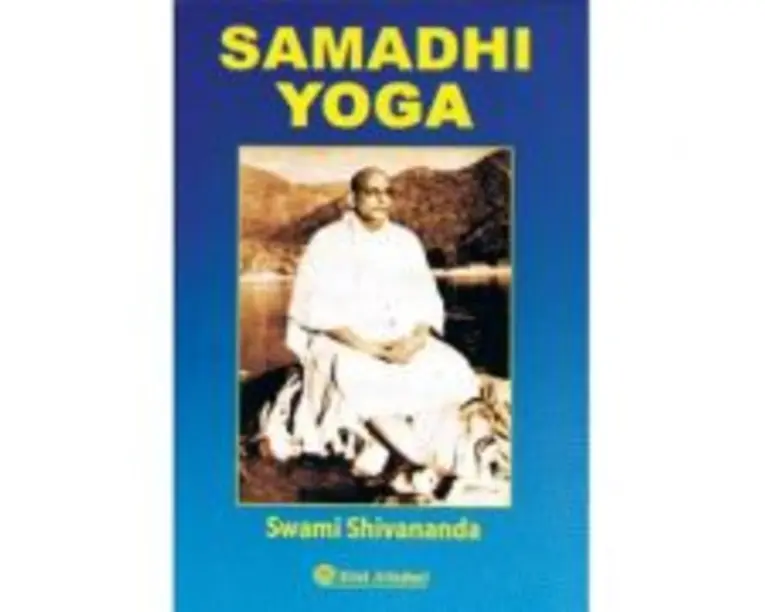 Samadhi Yoga - Swami Shivananda