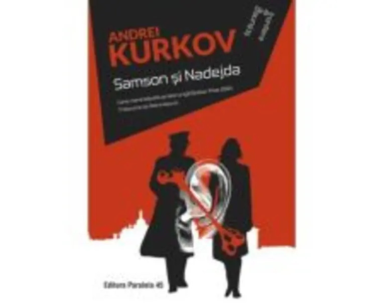 Samson si Nadejda - Andrei Kurkov