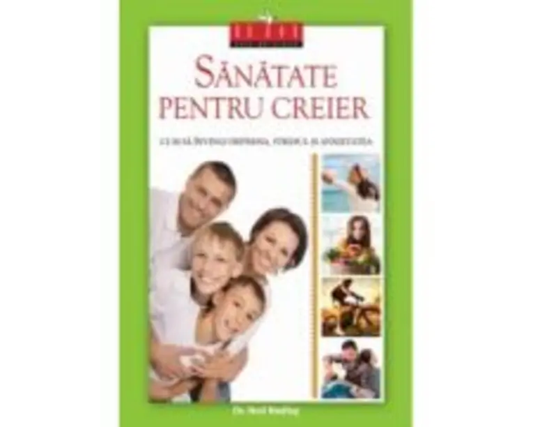 Sanatate pentru creier - Dr. Neil Nedley