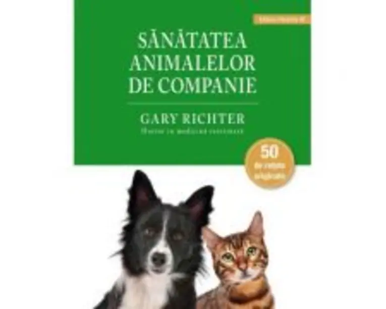 Sanatatea animalelor de companie - Gary Richter