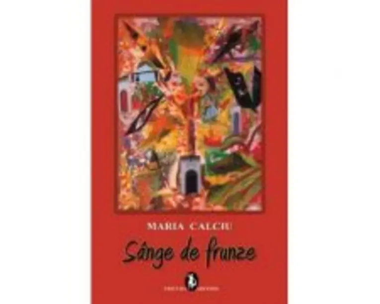 Sange de frunze - Maria Calciu