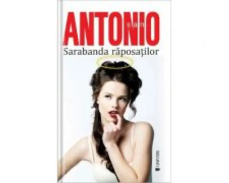 Sarabanda raposatilor. San Antonio - Frederic Dard