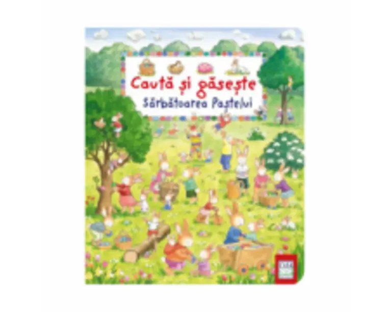 Sarbatoarea Pastelui. Cauta si gaseste - Sabine Cuno