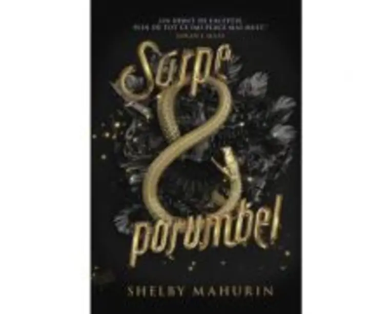 Sarpe &amp; porumbel - Shelby Mahurin