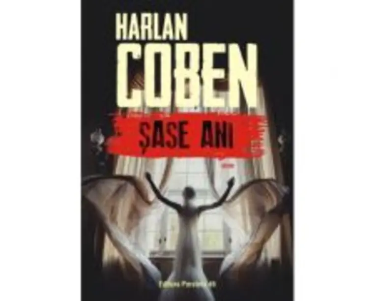 Sase ani - Harlan Coben
