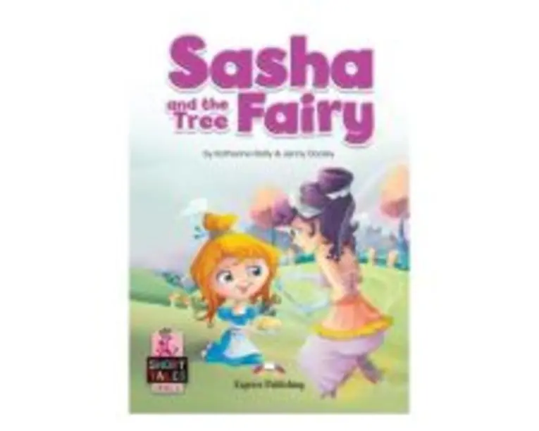 Sasha and the tree fairy Student's book with digibooks app. - Jenny Dooley