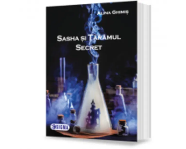Sasha si taramul secret - Alina Ghimis