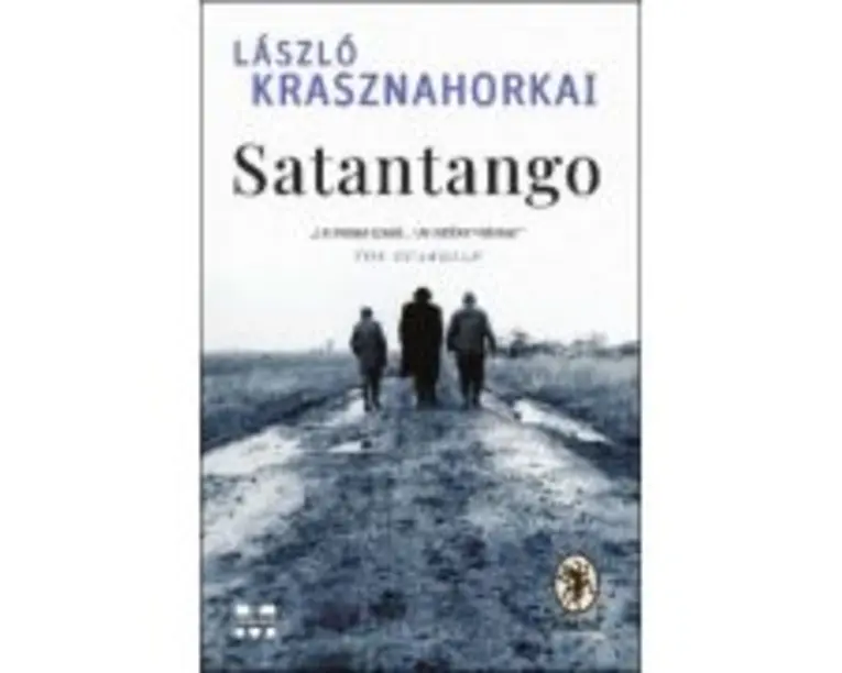 Satantango - Laszlo Krasznahorkai