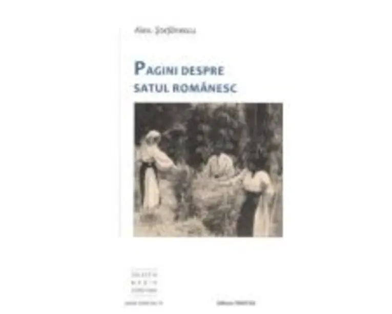 Pagini despre satul romanesc - Alex. Stefanescu