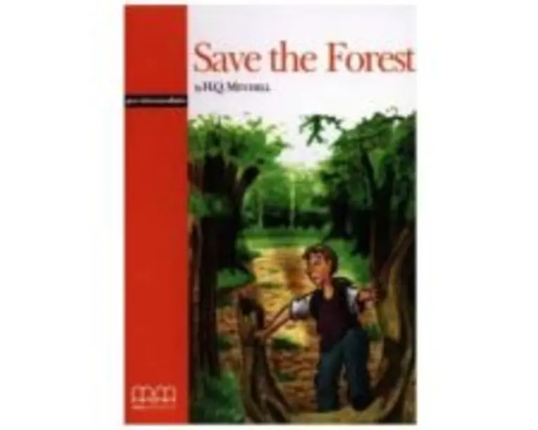 Save the Forest Original Stories - pack with CD Graded Readers pre-intermediate level - H. Q. Mitchell