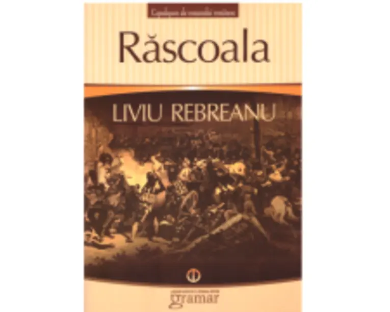 Rascoala - Liviu Rebreanu