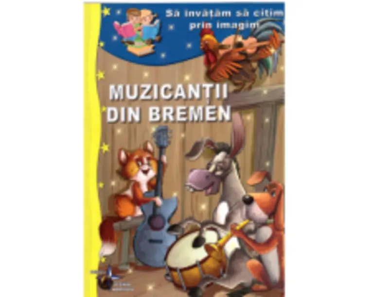 Muzicantii din Bremen. Sa invatam sa citim prin imagini