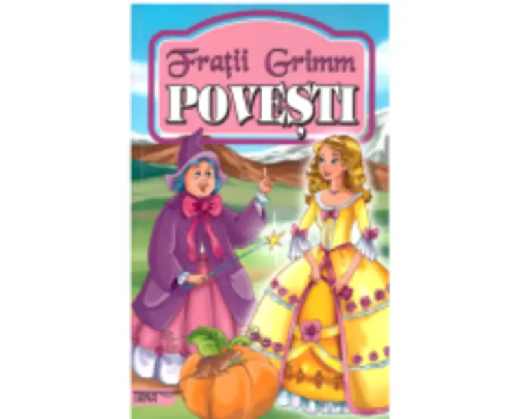 Povesti - Fratii Grimm