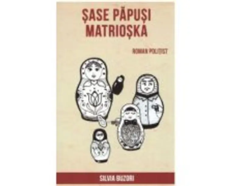 Sase papusi matrioska - Silvia Buzori