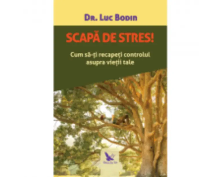 Scapa de stres! - Luc Bodin