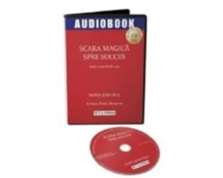 Scara magica spre succes (audiobook) - Napoleon Hill