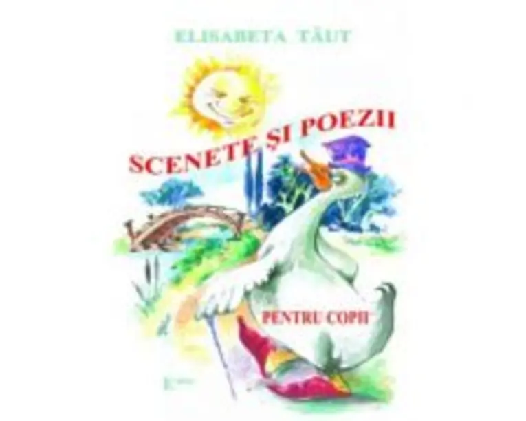 Scenete si poezii pentru copii - Elisabeta Taut