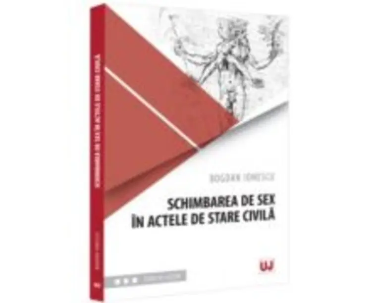 Schimbarea de sex in actele de stare civila - Bogdan Ionescu