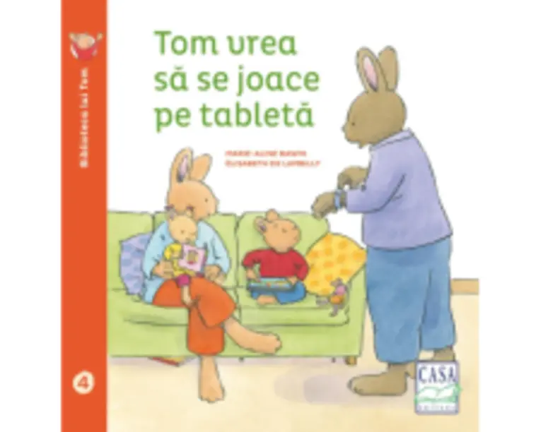 Tom vrea sa se joace pe tableta - Elisabeth de Lambilly