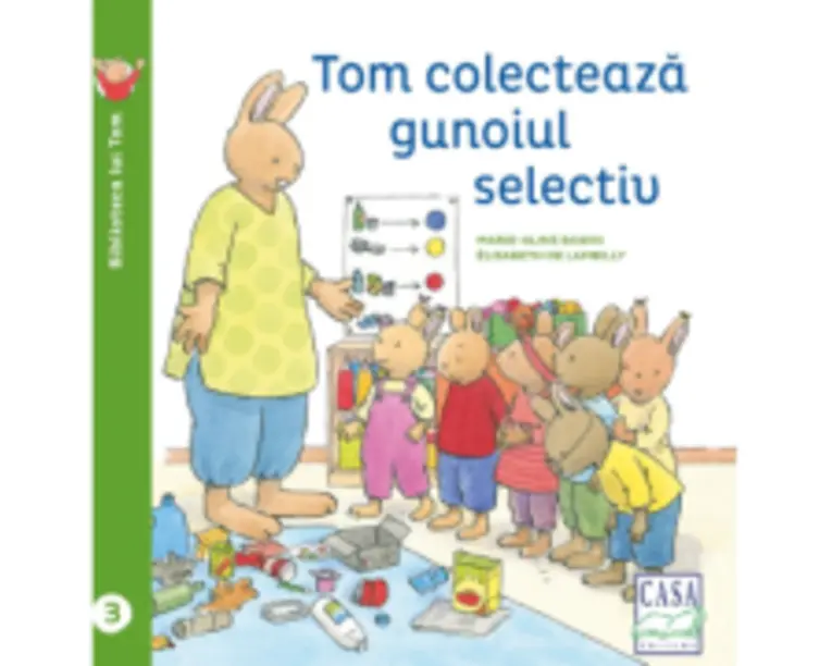 Tom colecteaza gunoiul selectiv - Elisabeth de Lambilly