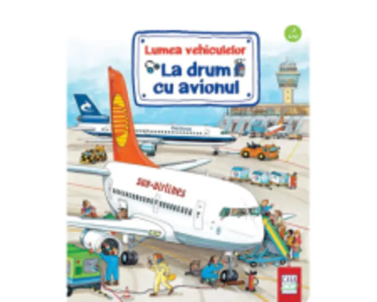 Lumea vehiculelor. La drum cu avionul - Susanne Gernhauser