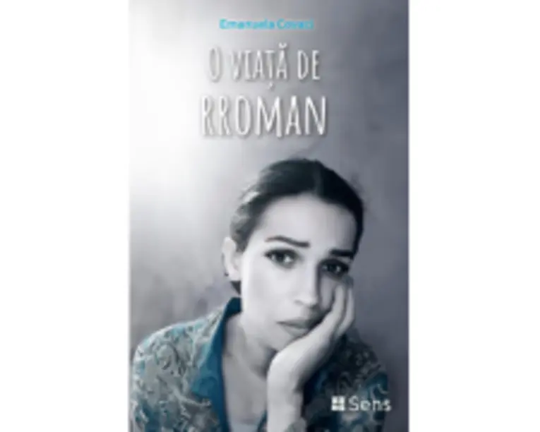 O viata de rroman - Emanuela Covaci