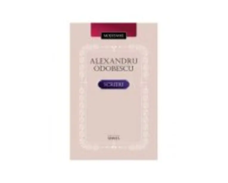 Scrieri - Alexandru Odobescu