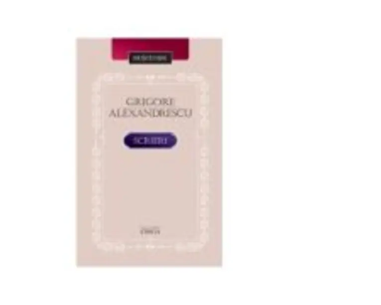 Scrieri - Grigore Alexandrescu