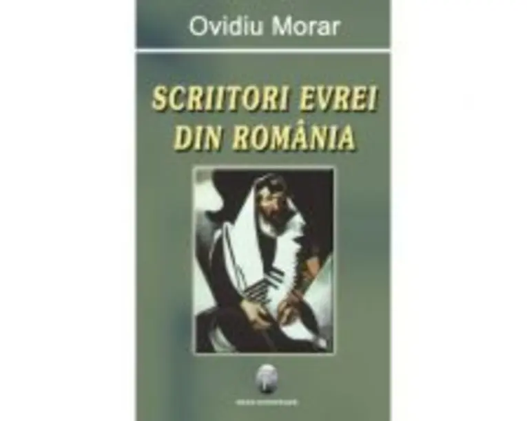 Scriitori evrei din Romania - Ovidiu Morar