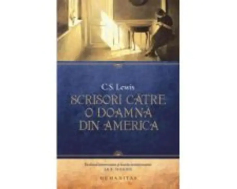 Scrisori catre o doamna din America - C. S. Lewis