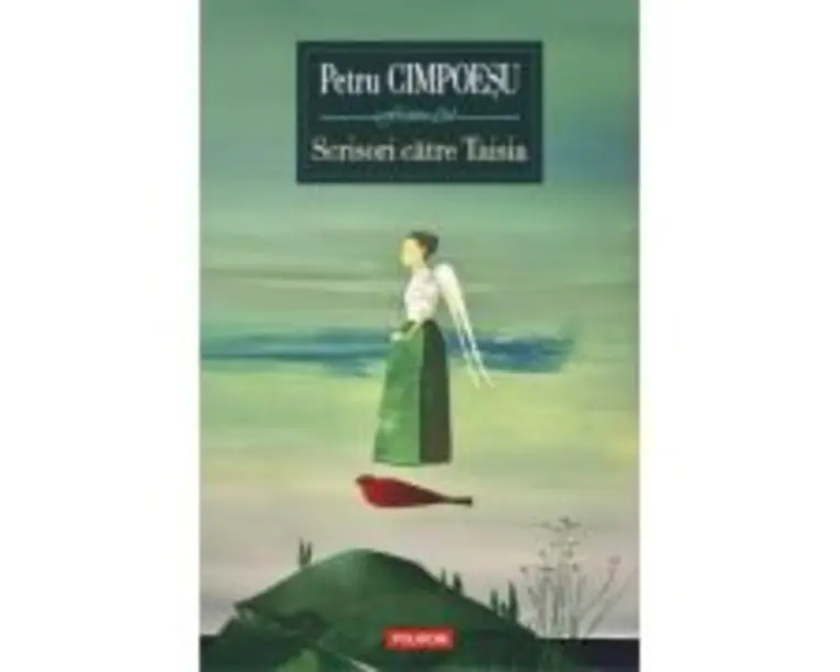 Scrisori catre Taisia - Petru Cimpoesu