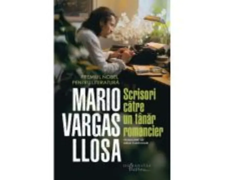 Scrisori catre un tanar romancier - Mario Vargas Llosa