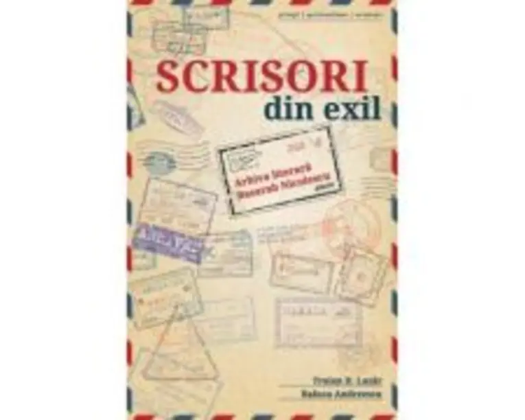 Scrisori din exil - Traian D. Lazar, Raluca Andreescu