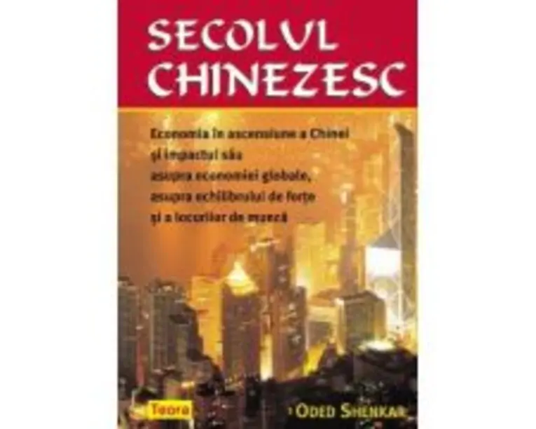 Secolul chinezesc - Oded Shenkar