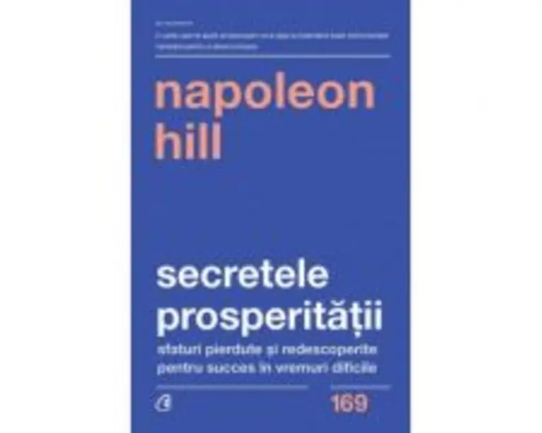 Secretele prosperitatii - Napoleon Hill