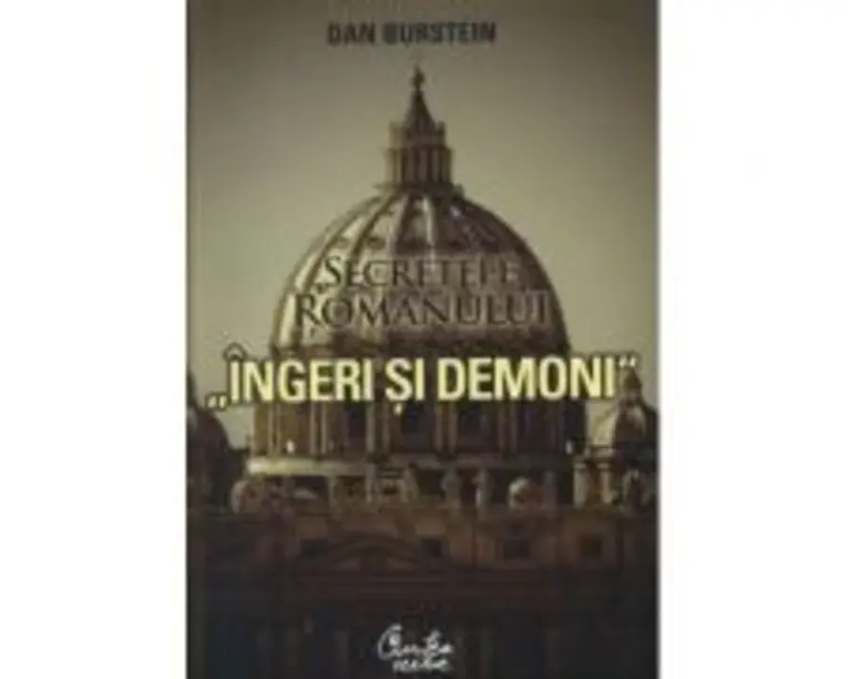 Secretele romanului „Ingeri si demoni“ - Dan Burstein