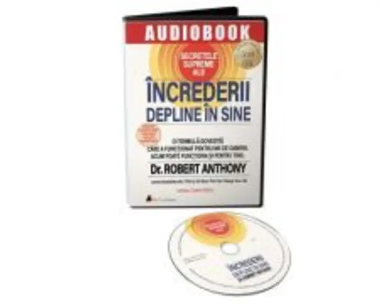 Secretele supreme ale increderii depline in sine. Audiobook - Robert Anthony