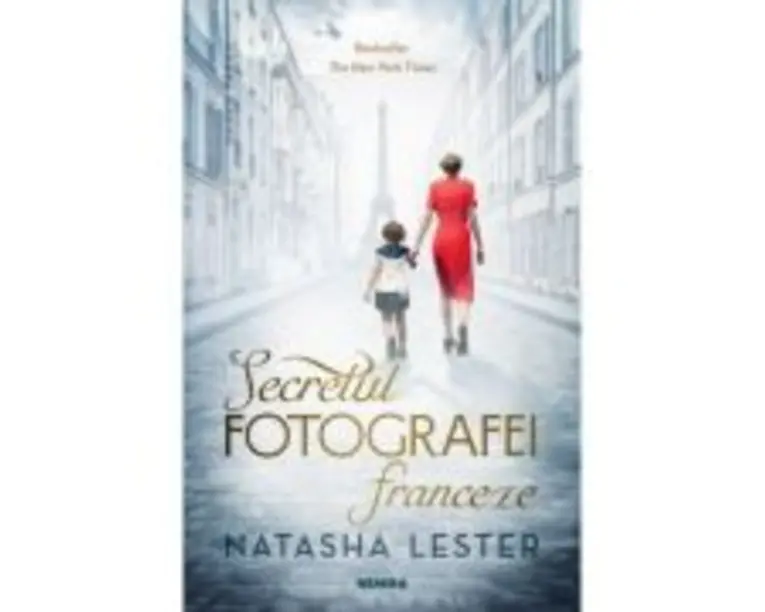 Secretul fotografei franceze - Natasha Lester
