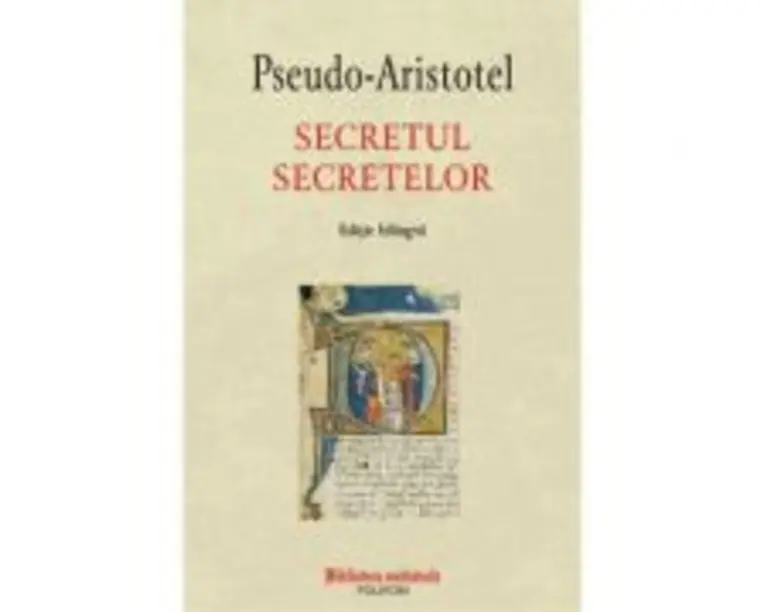 Secretul secretelor - Pseudo-Aristotel. Editie bilingva